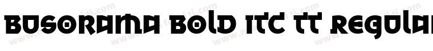 Busorama Bold ITC TT Regular字体转换